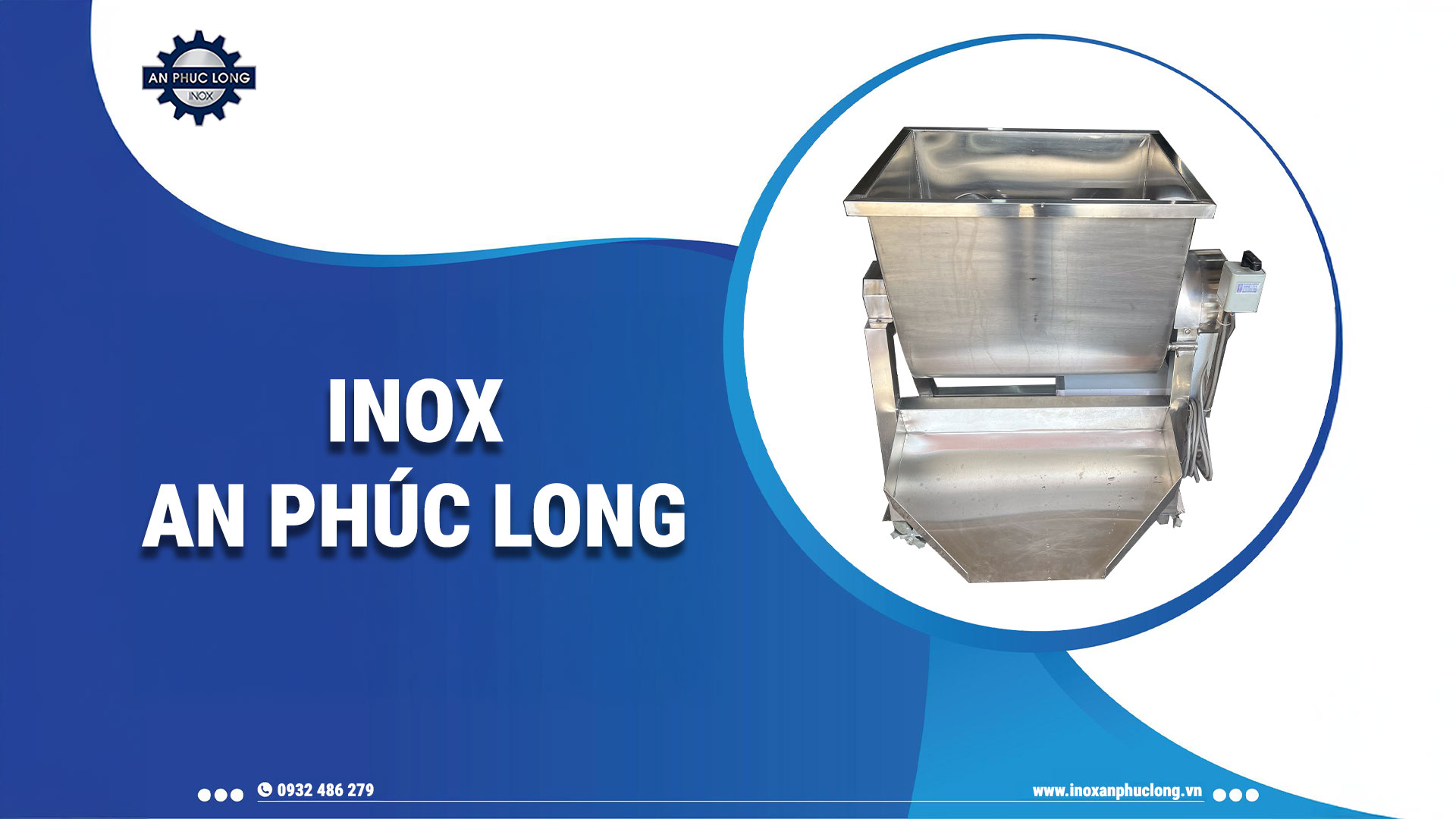Inox An Phúc Long - Đơn vị sản xuất máy trộn công nghiệp uy tín