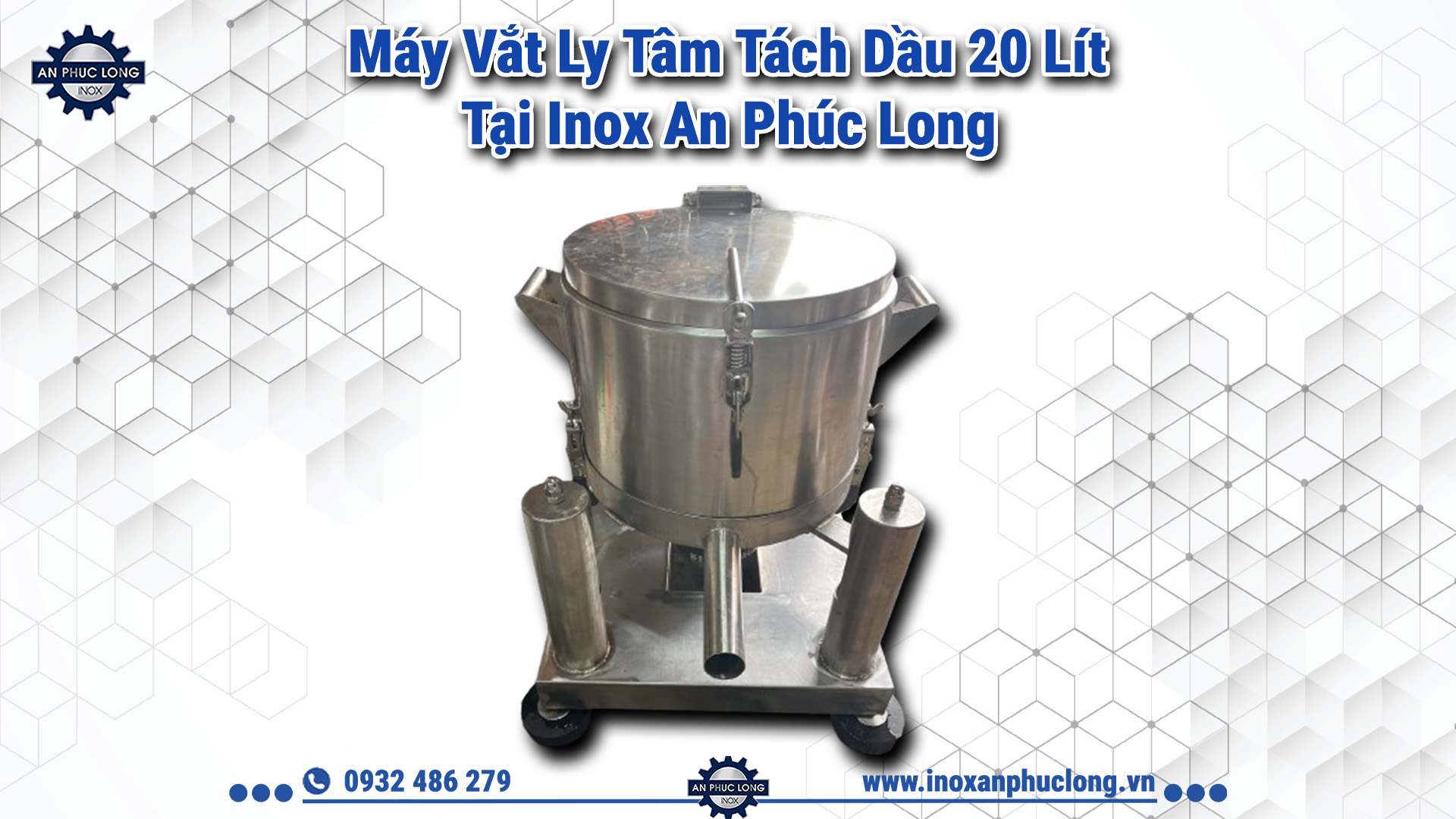 Inox An Phúc Long là đơn vị chuyên sản xuất máy vắt ly tâm tách dầu uy tín hàng đầu