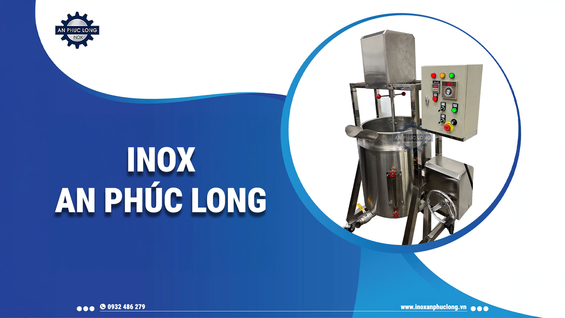 Inox An Phúc Long: Nhà sản xuất nồi nấu siro uy tín